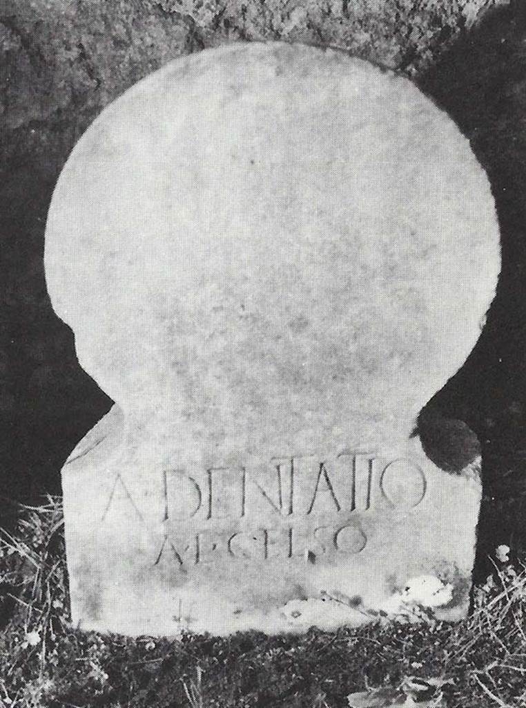 Pompeii Porta Nocera. Tomb 15ES. Marble columella of Aulo Dentatio A. L. Celso.
This has the inscription A(ulo) DENTATIO A(uli) L(iberto) CELSO.
See D’Ambrosio, A. and De Caro, S., 1983. Un Impegno per Pompei: Fotopiano e documentazione della Necropoli di Porta Nocera. Milano: Touring Club Italiano. (15ES).